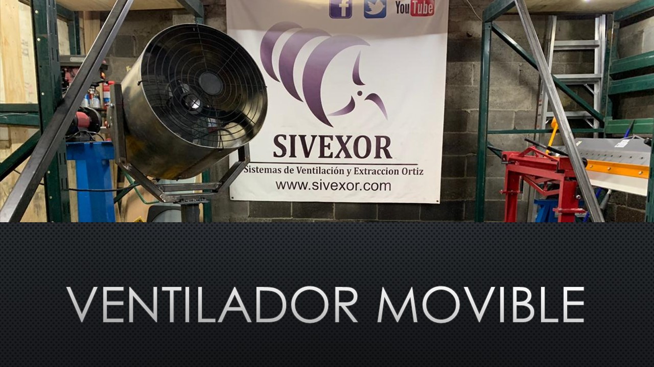 Ventiladores Movibles industriales SIVEXOR